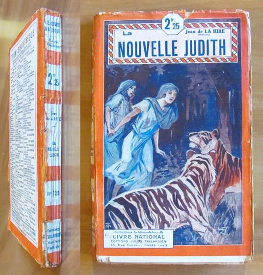 LA NOUVELLE JUDITH - Collana Romans Populaire, 1935 - Jean De La Hire - copertina