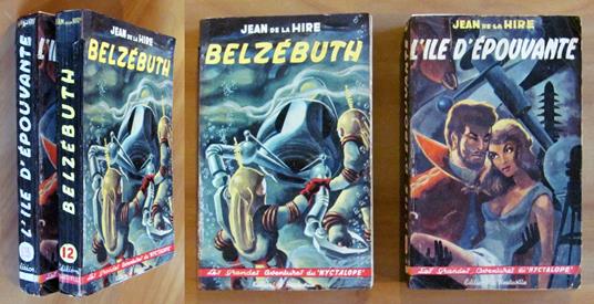 BELZEBUTH + L'ILE D'EPOUVANTE - Les Grandes Aventures du Nyctalope, 1954 - Jean De La Hire - copertina