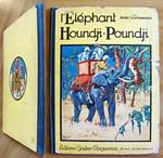 L' ELEPHANT HOUNDJI-POUNDJI, 1928 - ill. MORIN