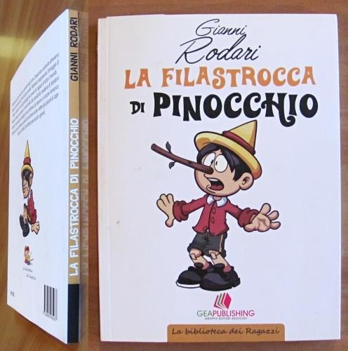 LA FILASTROCCA DI PINOCCHIO - Coll. La Biblioteca dei Ragazzi, I ed. 2017
