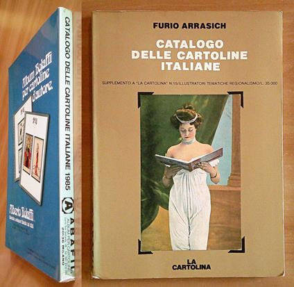 Catalogo Delle Cartoline Italiane, 1985 - Furio Arrasich - copertina