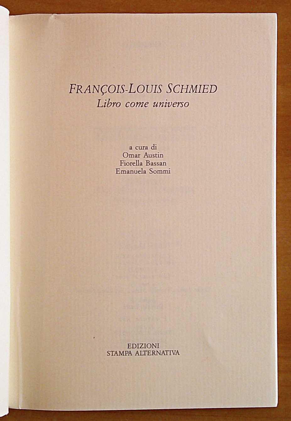 SCHMIED - LIBRO COME UNIVERSO - Coll. L'età d'oro dell'illustrazione N.7