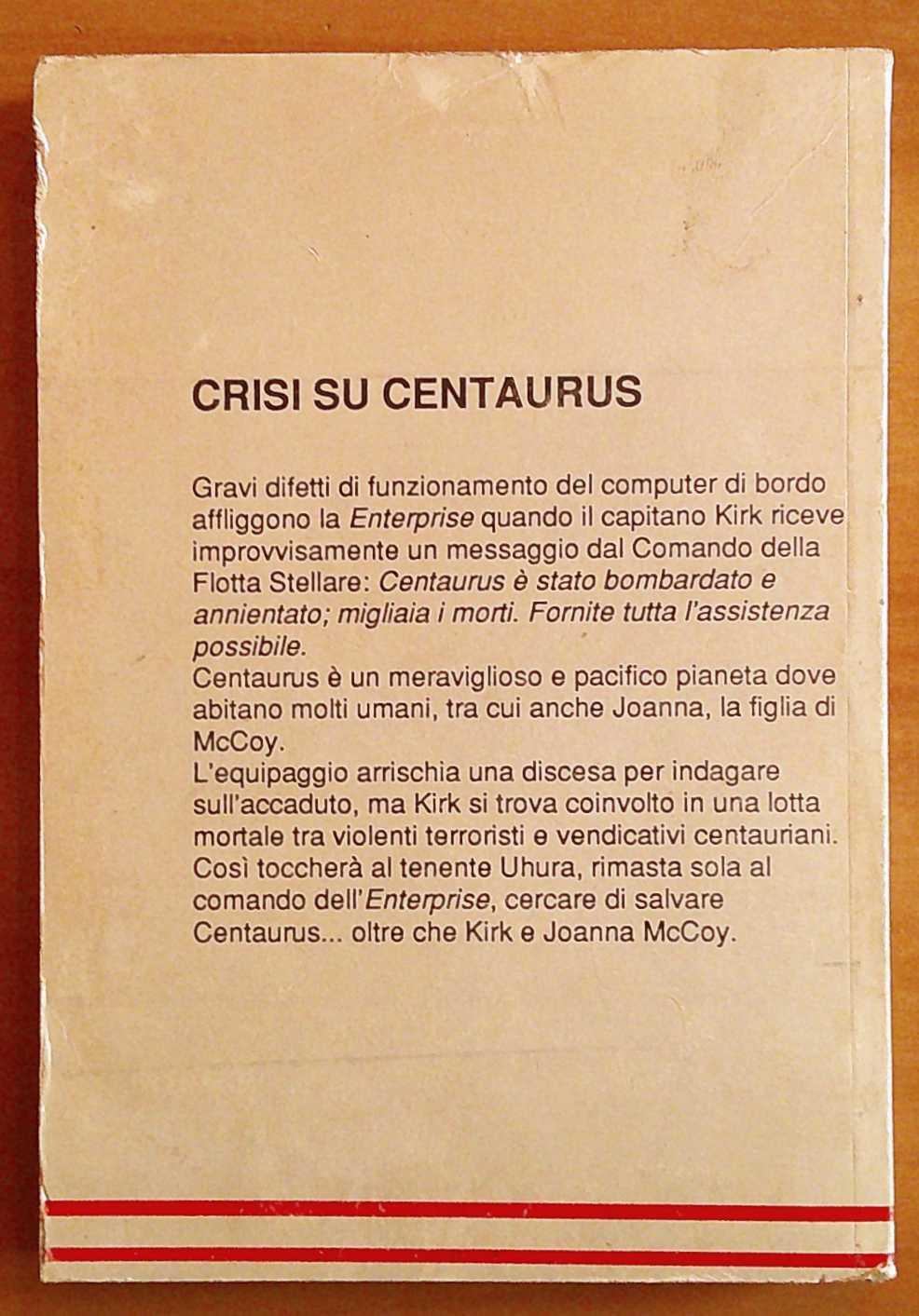 STAR TREK Serie Argento - CRISI SU CENTAURUS, I ed. 1990