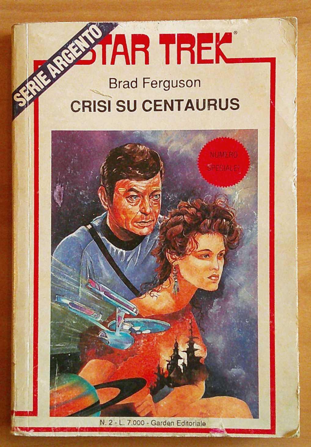 STAR TREK Serie Argento - CRISI SU CENTAURUS, I ed. 1990