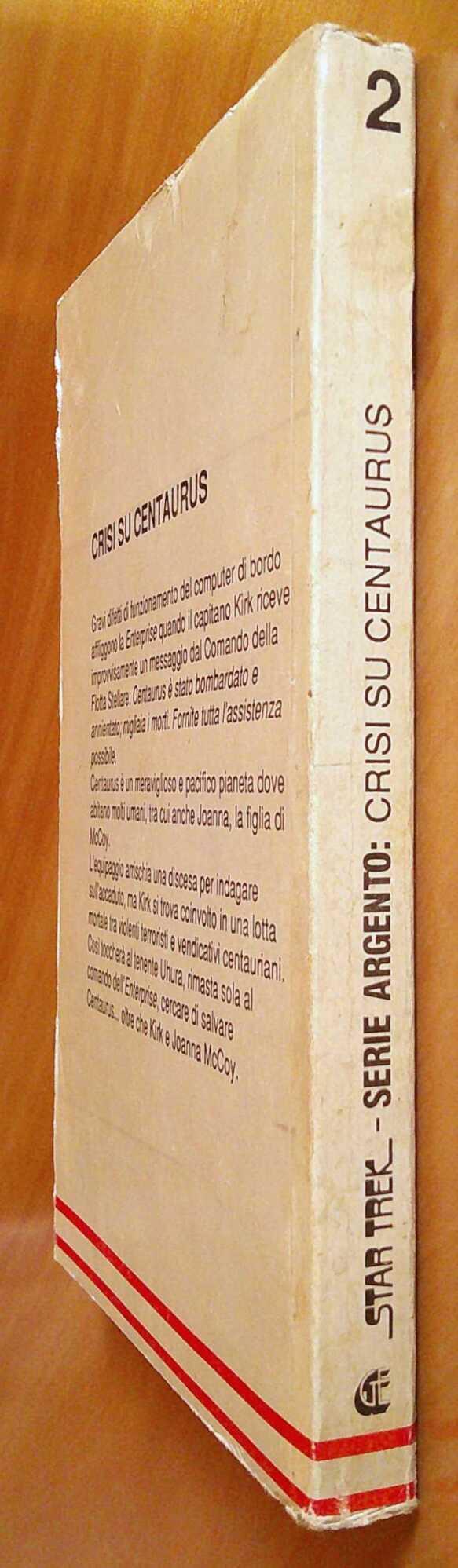 STAR TREK Serie Argento - CRISI SU CENTAURUS, I ed. 1990