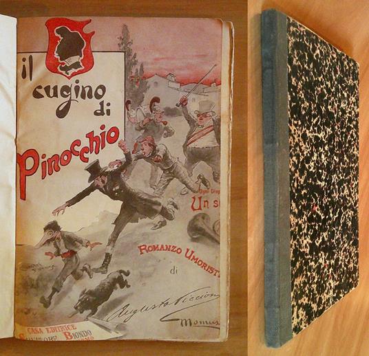 IL CUGINO DI PINOCCHIO - Romanzo Umoristico, 1902 - ill. SARRI - Augusto Piccioni - copertina