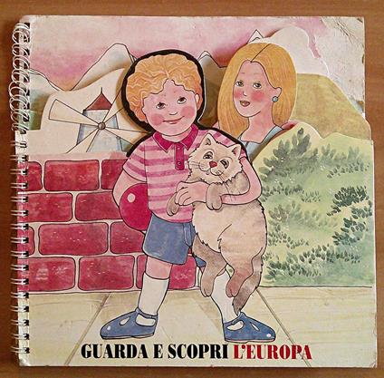 GUARDA E SCOPRI L'EUROPA - Coll. Guarda e Scopri i Continenti, 1991 - copertina