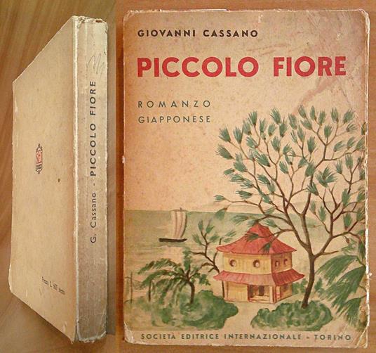 PICCOLO FIORE, 1951 - ill. CASSINO - copertina
