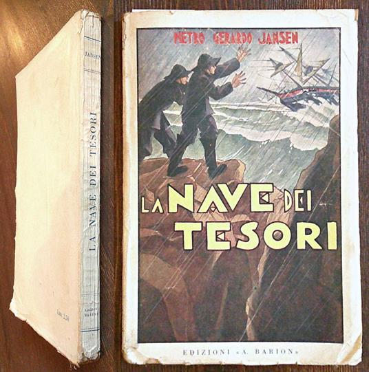 LA NAVE DEI TESORI, 1940 - Illustrato - Pietro Gerardo Jansen - copertina