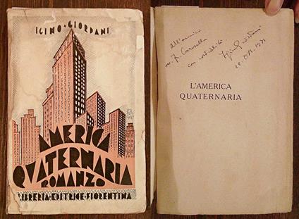 L' AMERICA QUATERNARIA, 1930 - con DEDICA AUTOGRAFA - Igino Giordani - copertina