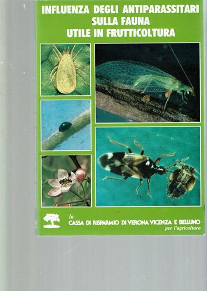 Influenza Degli Antiparassitari Sulla Fauna Utile In Frutticoltura - copertina