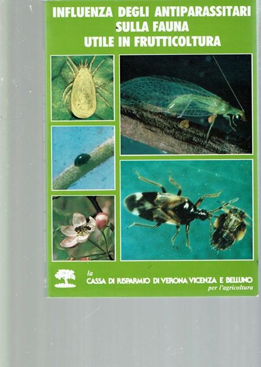 Influenza Degli Antiparassitari Sulla Fauna Utile In Frutticoltura - copertina