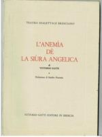 L' Anemia De La Siura Angelica Vittorio Gatti Teatro Dialettale N.277 Su 500