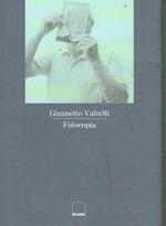Fotocopia ** Giannetto Valzelli ** La Quadra 2008