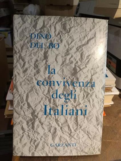 La Convivenza Degli Italiani  - Dino Del Bo - copertina