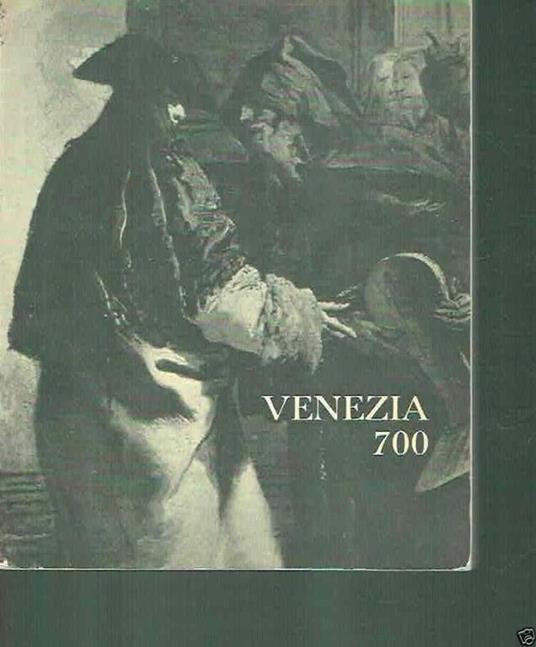 Venezia 700 - Francesco Guardì E Il Suo Tempo Nelle Racc. Priv. Bergamasche - Rodolfo Pallucchini - copertina