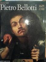Pietro Bellotti 1625/1700