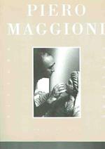 Piero Maggioni La Voce Alta Della Brianza Creativa - Scultore/Pittore 1931-1995