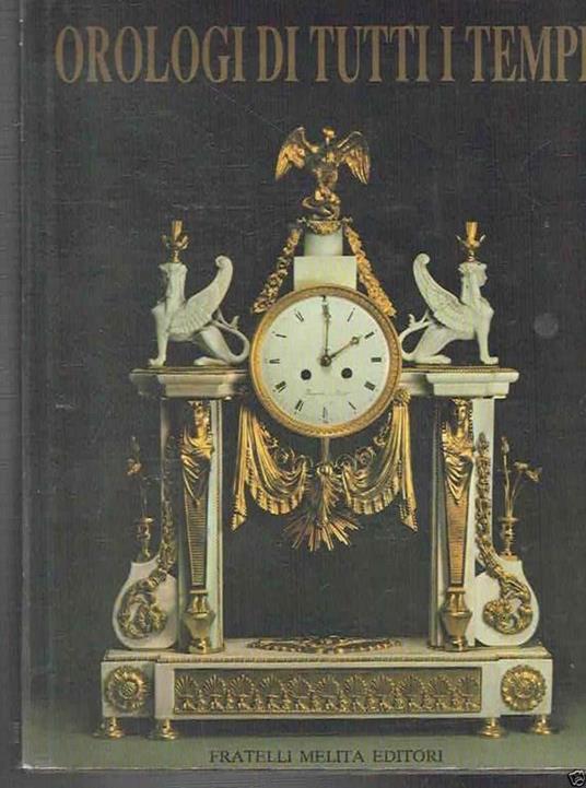 Orologi di Tutti I Tempi - Fratelli Melita 1990 - copertina