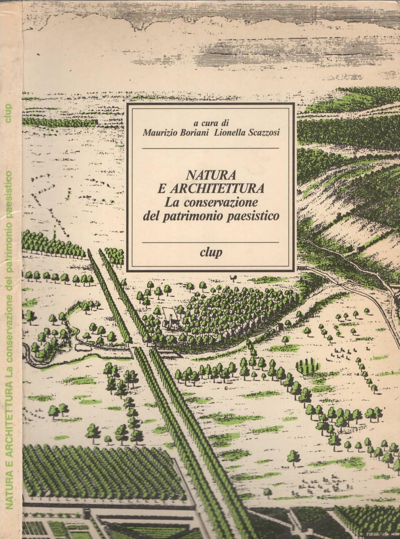 Natura e architettura : la conservazione del patrimonio paesistico