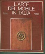 L' Arte Del Mobile In Italia - Colombo Silvano - Bramante Ed. 1975