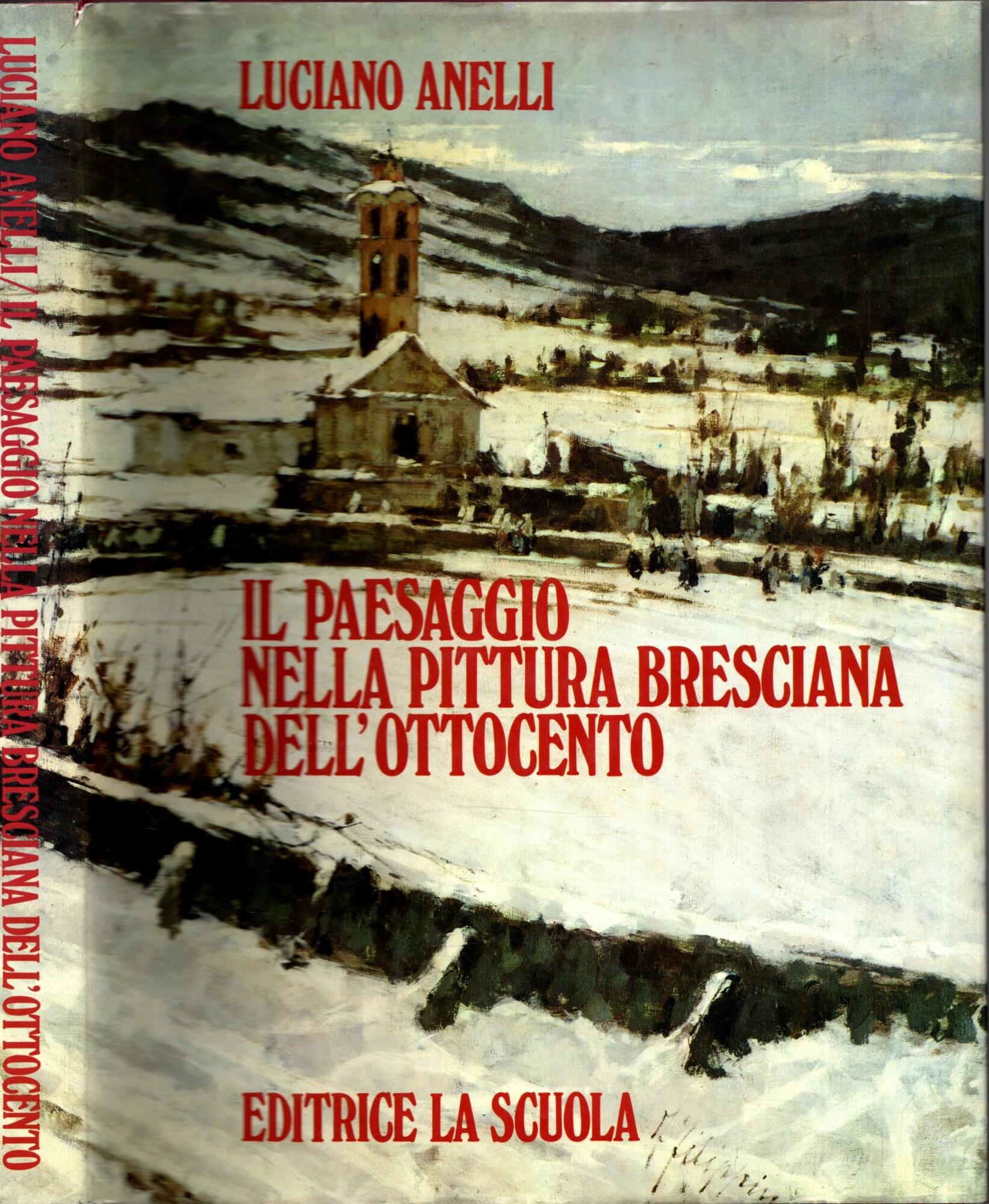 Il paesaggio nella pittura bresciana dell'Ottocento