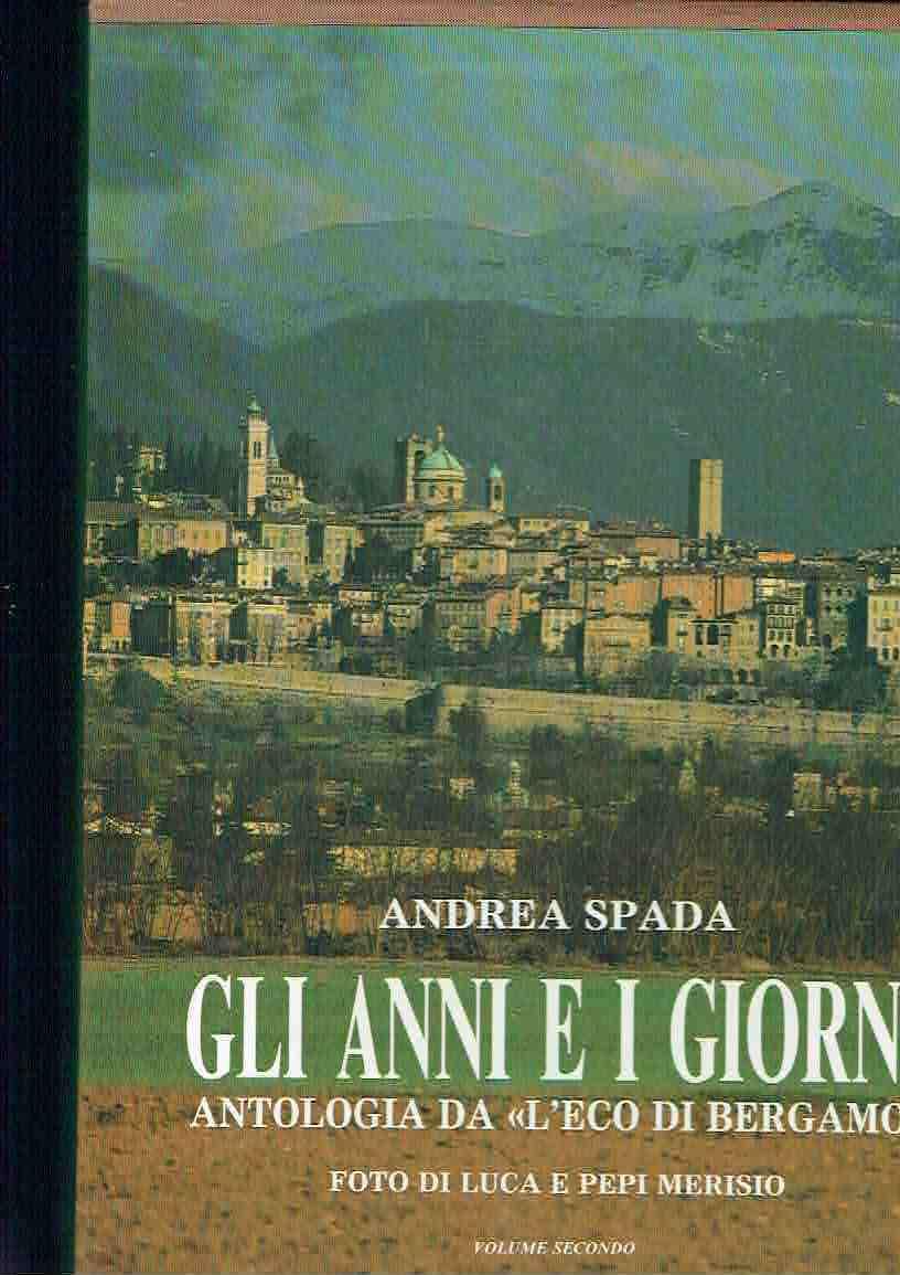 Gli Anni e I Giorni