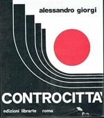 Controcittà - Alessandro Giorgi - Librarte 1978