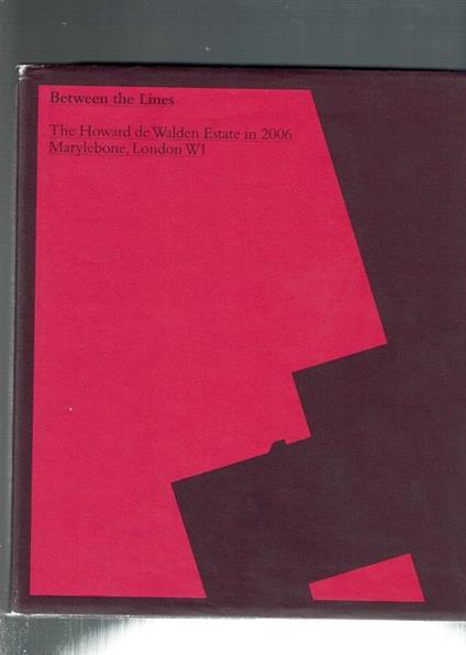 Between The Lines The Howard De Walden Estate In 2006 - copertina