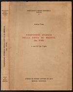 Compendio Storico Della Citta' Di Brescia ** Ugo Vaglia ** 1980