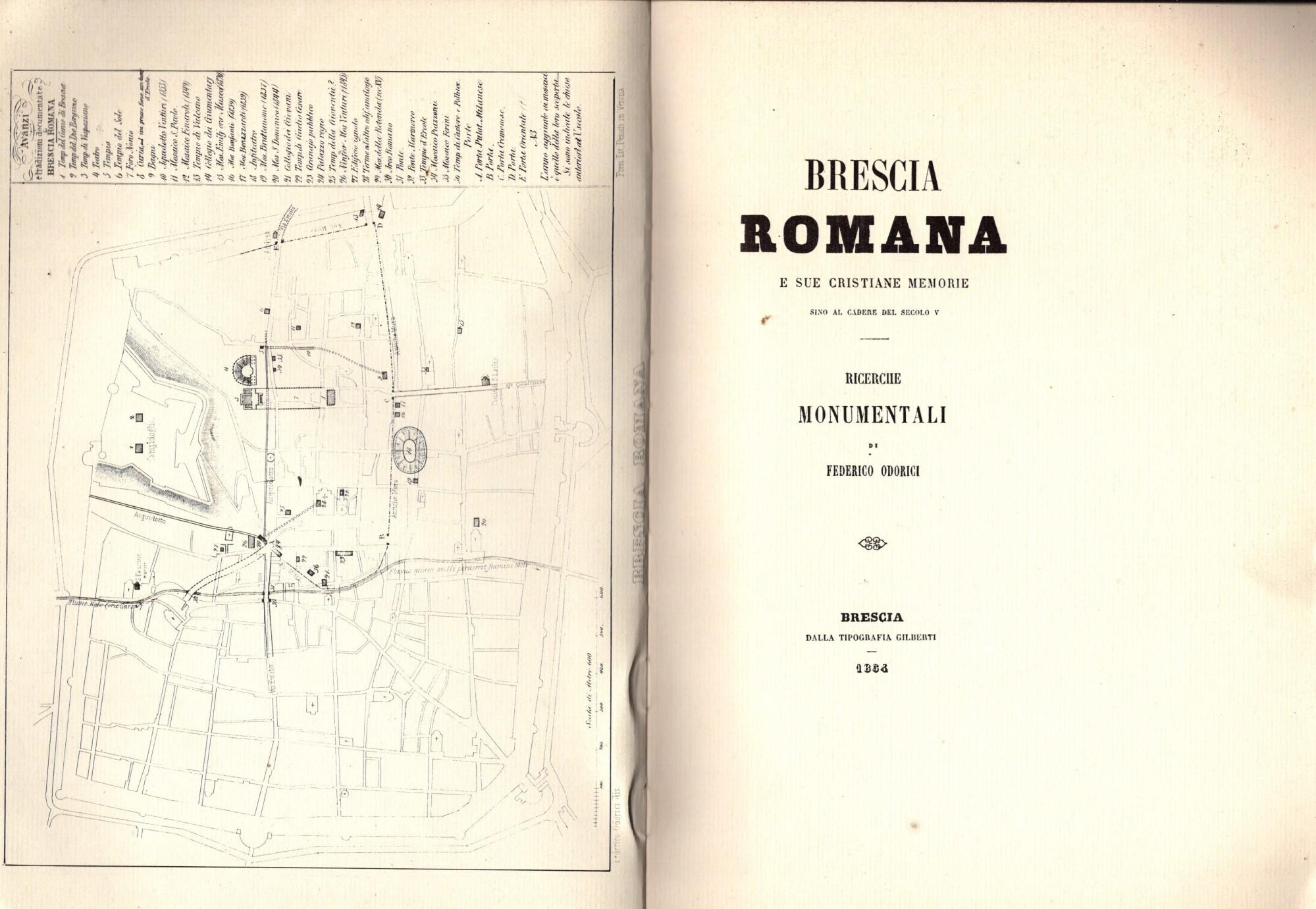 Brescia romana e le sue cristiane memorie sino al cadere del secolo V°. Ricerche monumentali