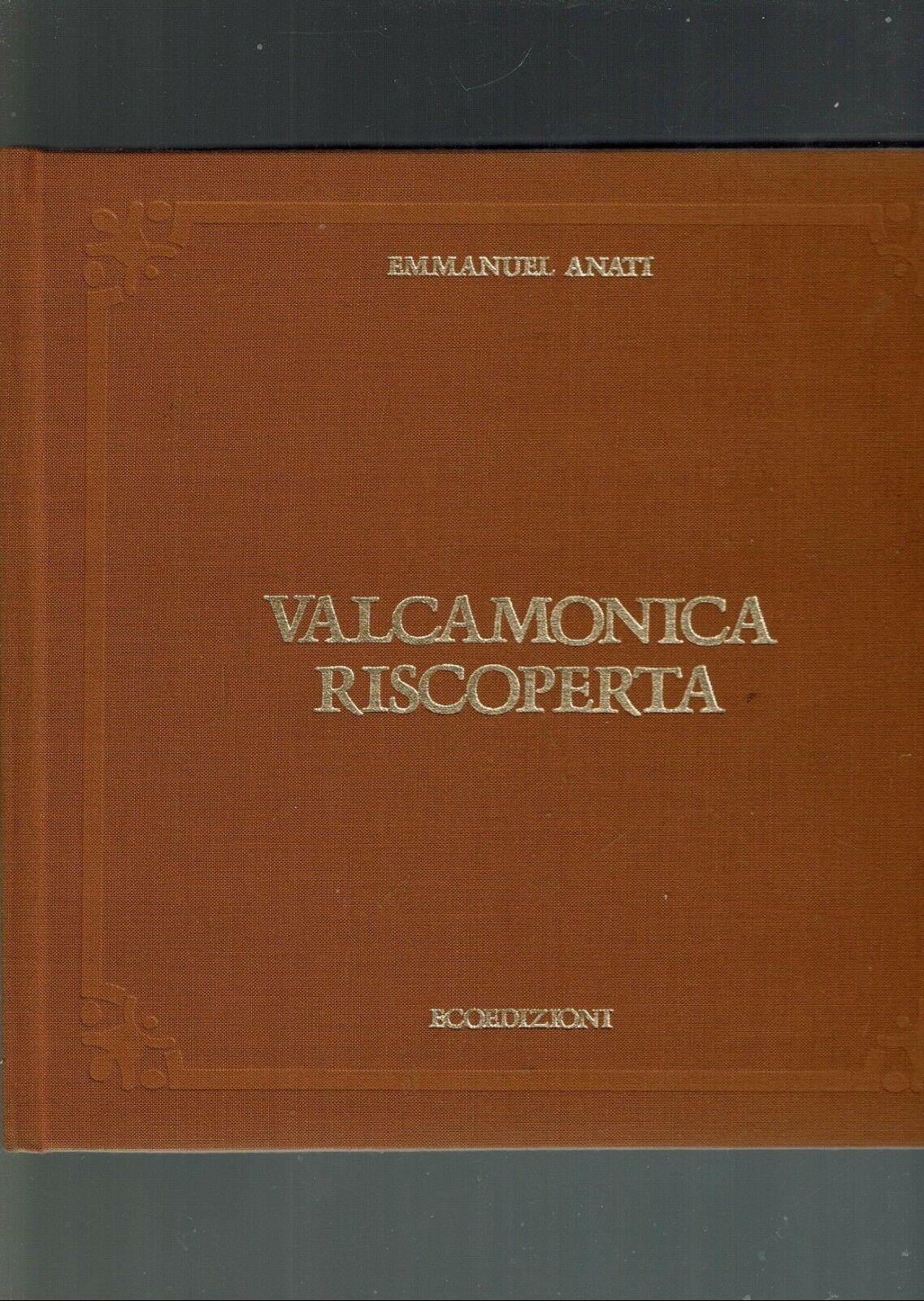 Valcamonica Riscoperta ** Emmanuel Anati