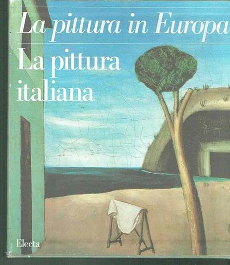 La Pittura In Europa - La Pittura Italiana - copertina