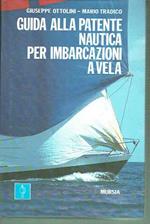 Guida Alla Patente Nautica per Imbarcazioni a Vela