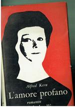 L' Amore Profano Alfred Kern Romanzo Feltrinelli