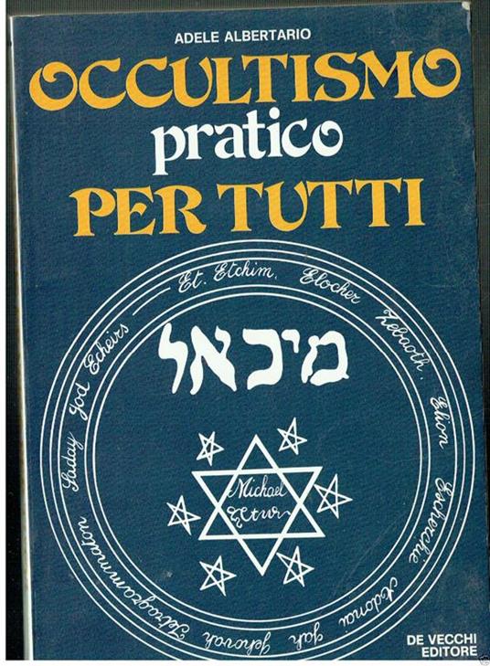 Occultismo Pratico Per Tutti  - Adele Albertario - copertina