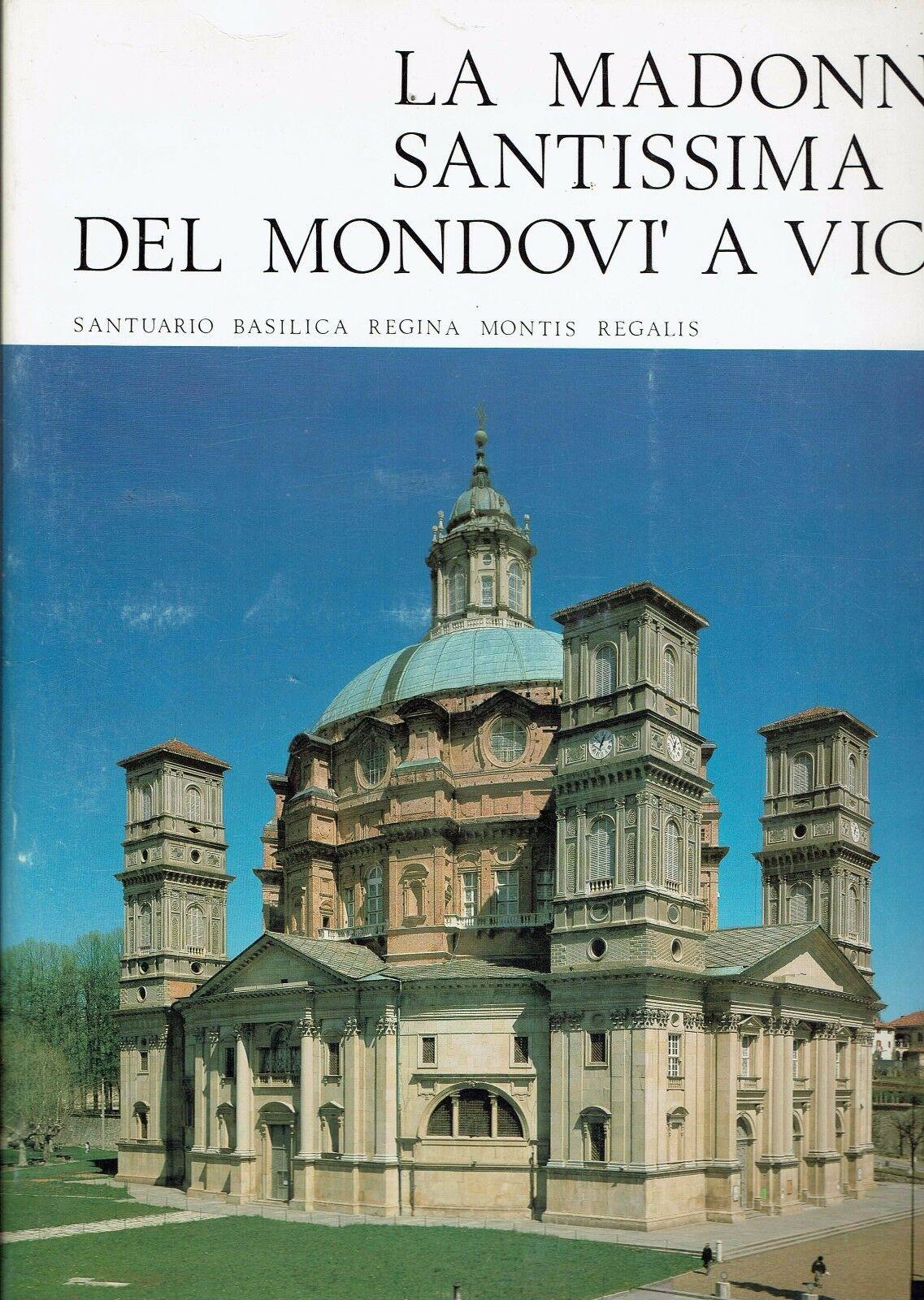 La Madonna Santissima Del Mondovìa Vico