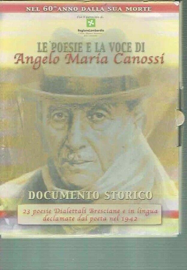 Le Poesie E La Voce Di Angelo Maria Canossi Cd + Fascicolo