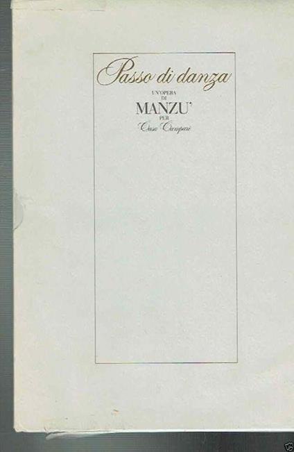 passo di danza un'opera di manzù per casa campari - Mario De Micheli - copertina