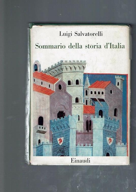 sommario della storia d'italia // l. salvatorelli - L. Salvatorelli - copertina