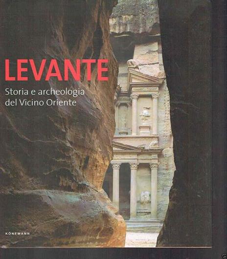 Levante Storia E Archeologia Del Vicino Oriente Di: Binst Olivier - copertina