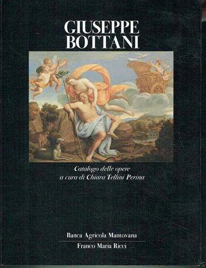 Giuseppe Bottani Catalogo Delle Opere Di: Tellini Perina Chiara - copertina