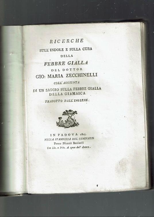 ricerche sull'indole e sulla cura della febbre gialla del dottor zecchinelli - copertina