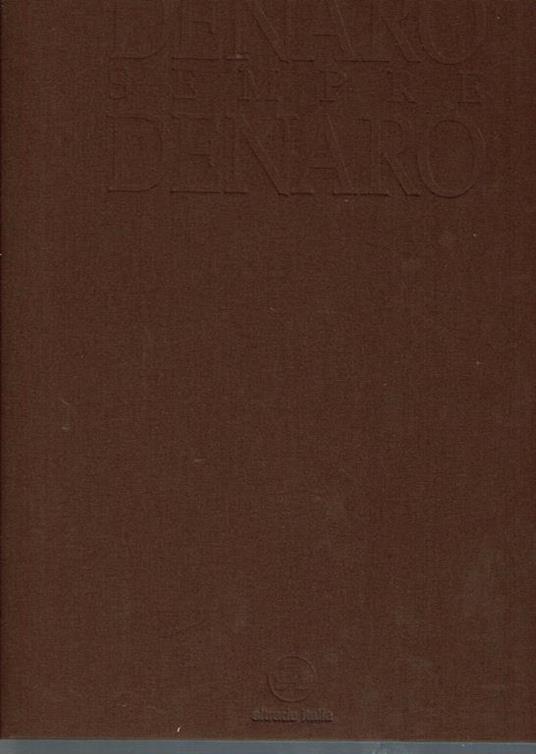 denaro sempre denaro - Sergio Musitelli - copertina