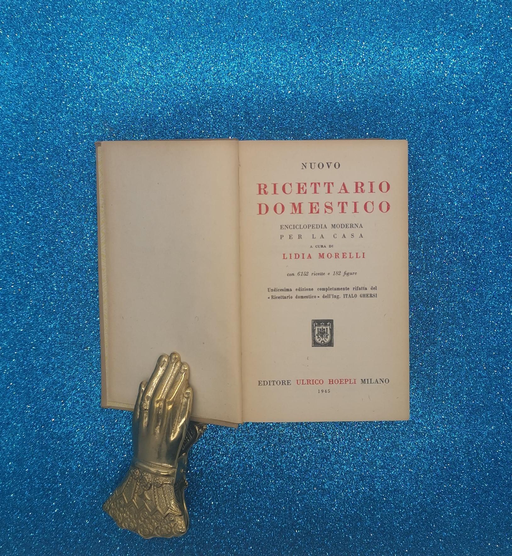 nuovo ricettario domestico enciclopedia moderna per la casa