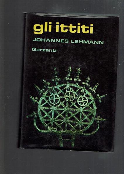 Gli ittiti - Johannes Lehmann - copertina