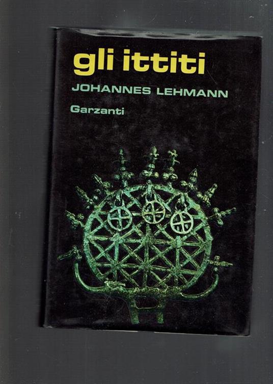 Gli ittiti - Johannes Lehmann - copertina