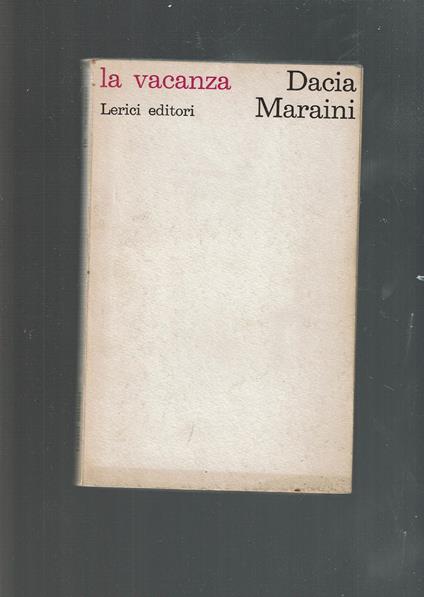 La Vacanza - Dacia Maraini - copertina