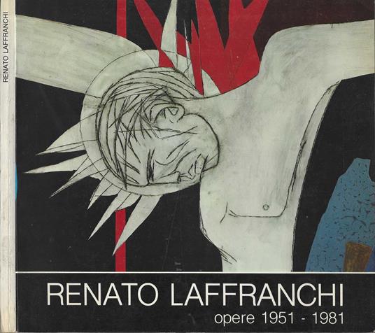 Enato Laffranchi Opere 1951-1981 - copertina