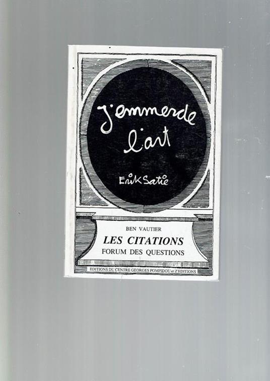 Les Citations Forum Des Questions - Ben Vautier - copertina